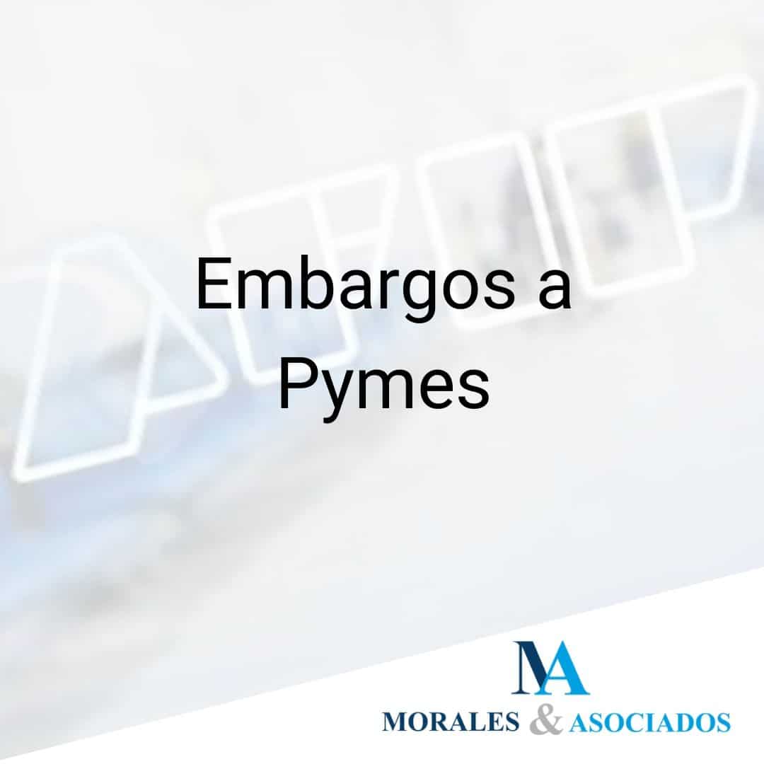 Embargos a MiPyMES