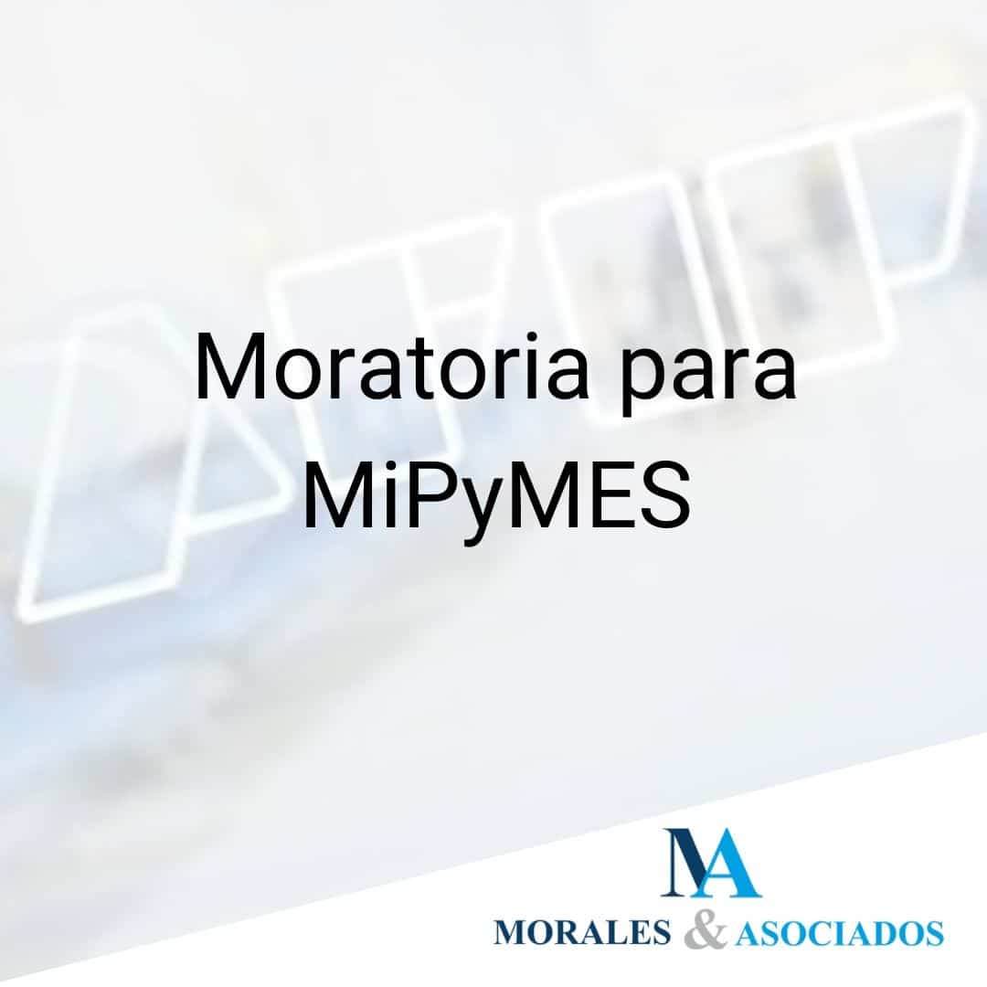 Moratoria para MiPyMES